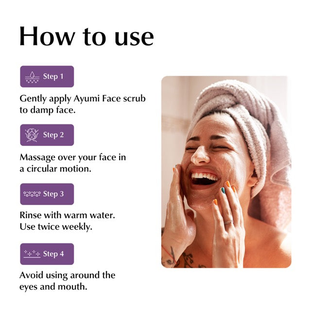Instructions on how to use Ayumi Face scrub with a person applying it to their face.